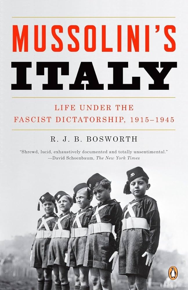 Mussolini’s Italy: Life under the dictatorship 1915–1945